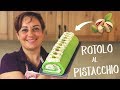 ROTOLO AL PISTACCHIO FATTO IN CASA DA BENEDETTA Ricetta Facile - Pistacchio Swiss Roll Easy Recipe