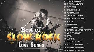 Best Slow Rock Ballads 80's 90's - Scorpions, Bon Jovi, Aerosmith, Led Zeppelin, U2, Guns N' Roses