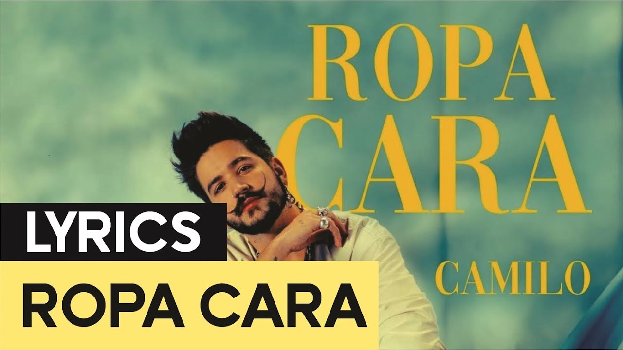 Camilo - Ropa Cara [LYRICS]