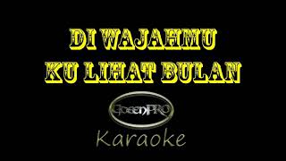 Di wajahmu ku lihat bulan - karaoke