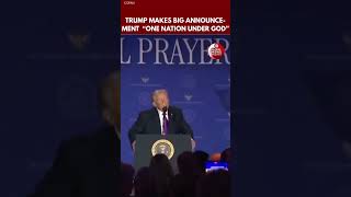 Trump Announces Plan to “Rededicate” America as One Nation Under God