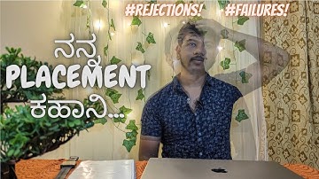 My Complete Placement Journey | Rejections, Interview Experience, Failures, Learning | Kannada