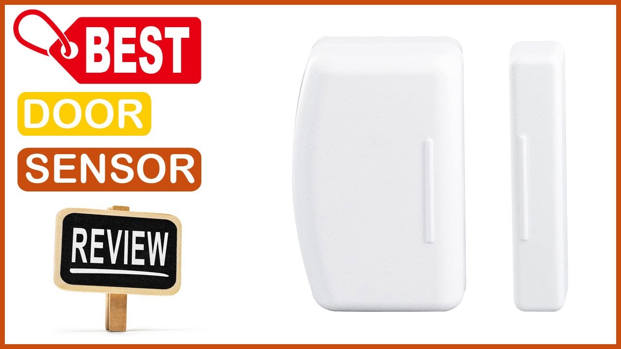 Best Z Wave Door Sensor In 2023 Top Buying Guide Ever YouTube