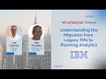 Understanding the Migration from Legacy TM1 to Planning Analytics | Revelwood Webinars