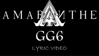 Amaranthe - GG6 - 2018 - Lyric Video