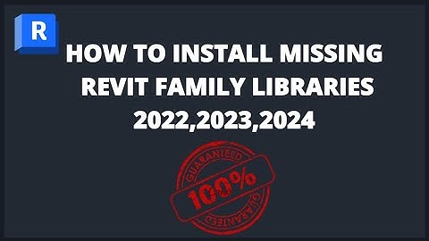 How to fix family library missing in Revit