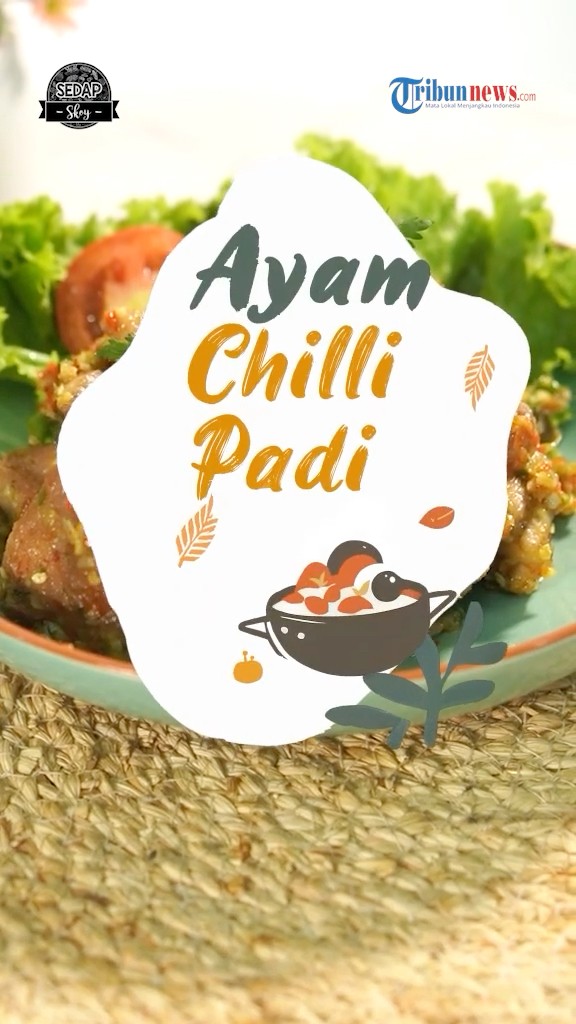 Cara Buat Ayam Chilli Padi, Menu Simple untuk Buka Puasa yang Bikin Nagih Satu Keluarga