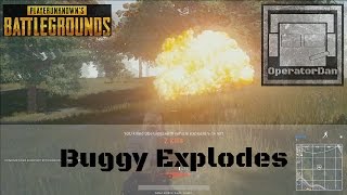 PlayerUnknown's Battlegrounds - Buggy Explodes