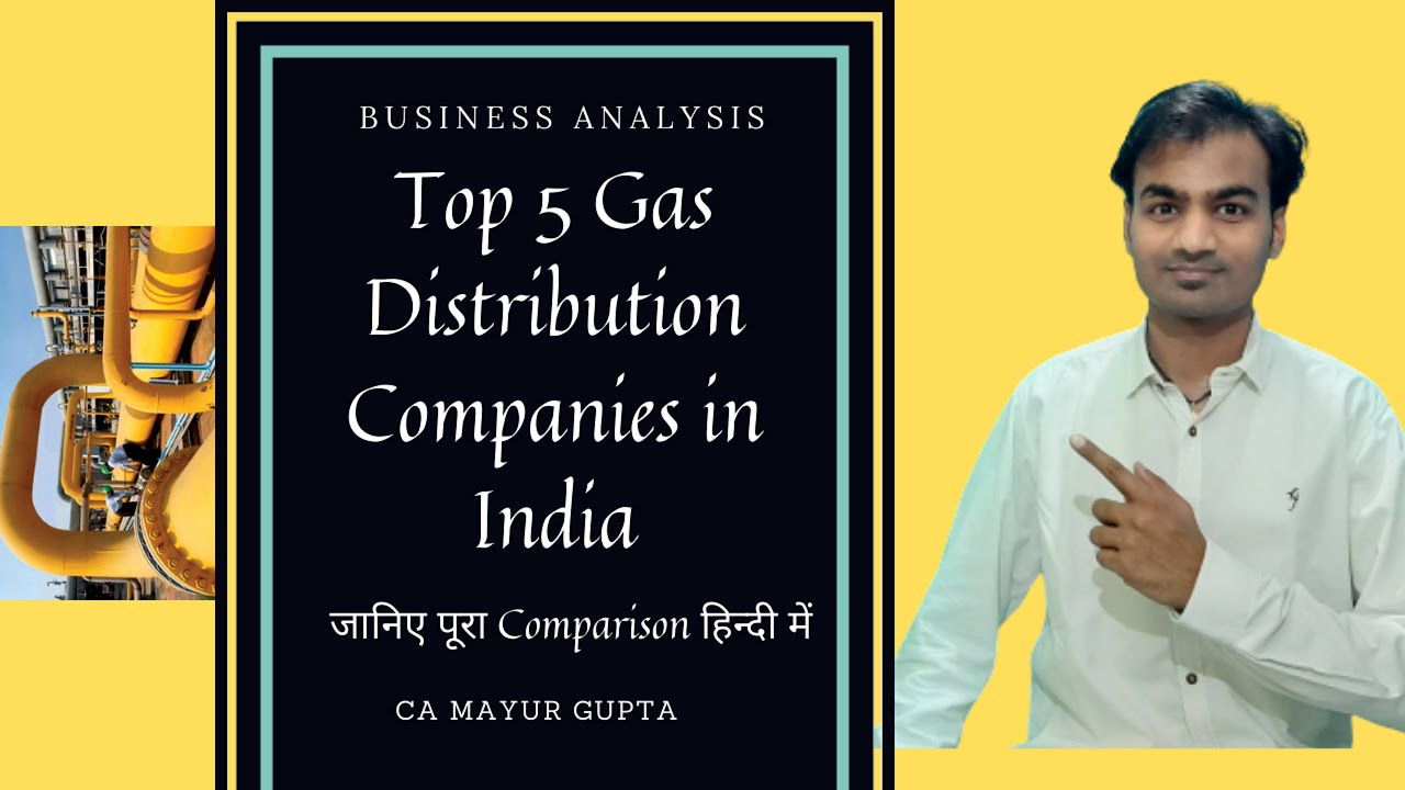 Top 5 Gas Distribution Companies in India│Quick Analysis Series 1
