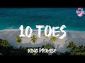 (Lyrics) 10 Toes - King Promise