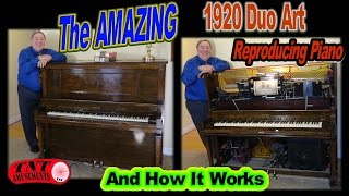 #1225 The Amazing DUO ART REPRODUCING Player Piano from 1920 & How It Works! TNT Amusements