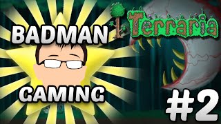 Terraria - Lets Play: Episode 2 - Badman Ft. Neotin & OcarinaSchief
Support me on Patreon!: https://www.patreon.com/badmanreviews
Subscribe!: http://bit.ly/16byiYm
Main Channel!: http://bit.ly/1lJ5tF5
Neotin: www.youtube.com/user/TheNeotin
OcarinaShief: www.youtube.com/user/OcarinaSchief
Badman tries out the all new Terraria 1.3 with some awesome friends :D
Facebook: https://www.facebook.com/badmanbad117
Twitter: https://twitter.com/badmanbadii7
Twitch: http://www.twitch.tv/badmanReviews
Email: BadmanReviews@gmail.com
Terraria - Lets Play: Episode 1 - Badman Ft. Neotin & OcarinaSchief
Developer: Re-Logic
Terraria is an action-adventure sandbox indie video game series, developed by game studio Re-Logic and released on Microsoft Windows, Xbox Live, PlayStation Network, Windows Phone, Android, iOS, and Kindle Fire HD. The game features exploration, crafting, construction, and combat with a variety of creatures in a randomly generated 2D world.
Originally released for Microsoft Windows on May 16, 2011, the game is estimated to have sold about 50,000 copies during its first day of release, with over 17,000 players online at the same time during the first days peak. Around 200,000 copies of the game were sold, making it the top-selling game on Steam for the week, ahead of The Witcher 2 and Portal 2. It remained number one on Steam for the first six days of its release, and, as of January 2014, has sold over 2,500,000 copies. Terraria became DRM-free on October 2, 2014, when it was released on GOG.com.
The game was released on PlayStation Network and Xbox Live Arcade (worldwide except for Europe and Australia) at the end of March 2013 with exclusive content. The PS3 European and Australian release date was May 15, 2013. It was announced on March 28, 2013 that Terraria is coming to the PlayStation Vita. It was released on December 11, 2013. The PlayStation 3, Xbox 360 and PlayStation Vita versions were developed by Dutch studio Engine Software. On August 29, 2013, Terraria was released on iOS phones and tablets, after development by the Dutch studio Codeglue. The iOS edition of Terraria received a large update on August 28, 2014, bringing Hardmode, a part of the game previously not available on mobile platforms. The game was also released on Android on September 12, 2013. Terraria was released on Xbox One and PlayStation 4 on December 2, 2014 on physical disc, and digital release on November 11, 2014. On September 13, 2014, Re-Logic announced that Terraria would be coming to OS X and Linux. A Nintendo 3DS and Wii U version of the game are also in development.
Think this Video Game Video was awesome and funny! Well Check out some of these other awesome videos of mine!
Sequence Review - Badman
https://www.youtube.com/watch?v=CAnne...
Majoras Mask & Its Immersion - Badman
https://www.youtube.com/watch?v=10y8t...
Top 10 Creepy Urban Legends in Gaming - Badman (Feat. Jordan Underneath)
https://www.youtube.com/watch?v=f4G3w...
Q U B E Review - Badman
https://www.youtube.com/watch?v=uBOBG...
Do Graphics Kill Art? (A Halo Trilogy Synopsis) - Badman
https://www.youtube.com/watch?v=uUnSe...
Top Five Zelda Bosses - Badmans Month O Zelda
https://www.youtube.com/watch?v=o-a8A...
Banjo Kazooie Review - Badman
https://www.youtube.com/watch?v=nAaBK...
Credits:
Badman Gaming Logo by: https://www.youtube.com/Scarfulhu Terraria - Lets Play: Episode 2 - Badman Ft. Neotin & OcarinaSchief