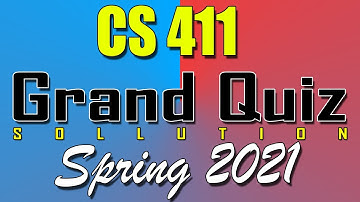 CS411 Grand Quiz Spring 2021 | Today CS411 Grand Quiz Spring 2021 | Live Attempt