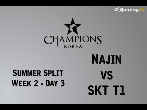 LCK Summer Split - Week 2 - Day 3 - Najin vs SKT T1