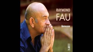 Video thumbnail of "Raymond Fau - La première en chemin, Marie"