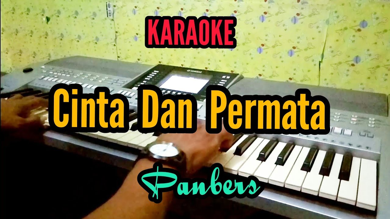 Karaoke CINTA DAN PERMATA - YouTube