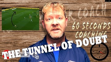 How to Create Goal Scoring Opportunities (60 Second Soccer Coaching Tips: The Tunnel Of Doubt)