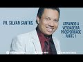 PR. Silvan Santos - Atraindo a verdadeira prosperidade PARTE 1