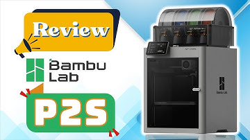 Review Bambu Lab P2S l Có Những Nâng Cấp Gì Mà Được Săn Đón Đến Vậy ?