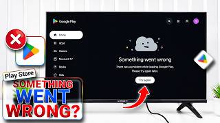 Fix "Something Went Wrong" Error on Google TV Play Store | Google Play Store Not Working on Smart TV
