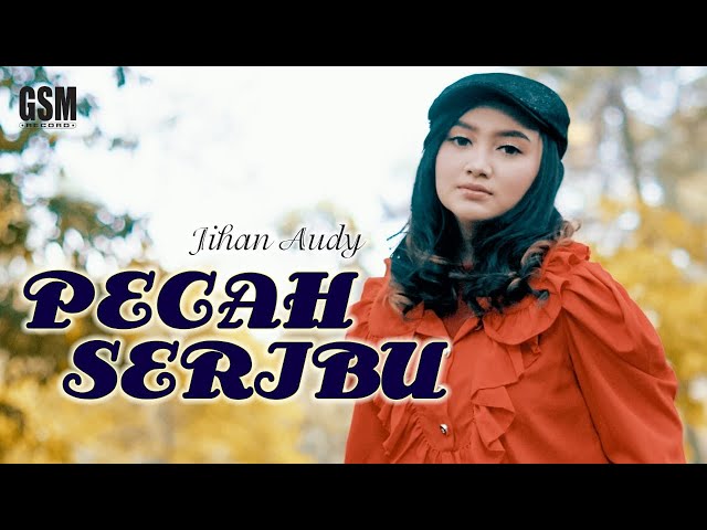 Dj Pecah Seribu (Hanya Dia Yang Ada Diantara Jantung Hati) - Jihan Audy I Official Music Video class=