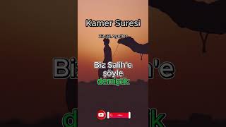 Kamer Suresi meali 23-32.Ayetler Surenin tamamı kanalımda #kuran #quran #muslim #islam #namaz