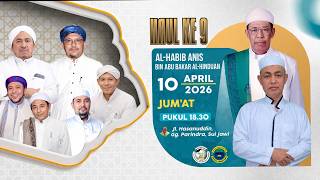 🔴HAUL KE-9 HABIB ANIS BIN ABU BAKAR AL HINDUAN BERSAMA KELUARGA BESAR PONDOK PESANTREN DALWA