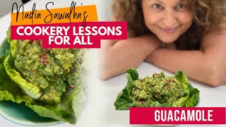 NADIAS COOKERY LESSON FOR ALL - GUACAMOLE