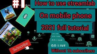 how to use streamlabs  on phone | streamlab app use full tutorial 2021 | english subtitle