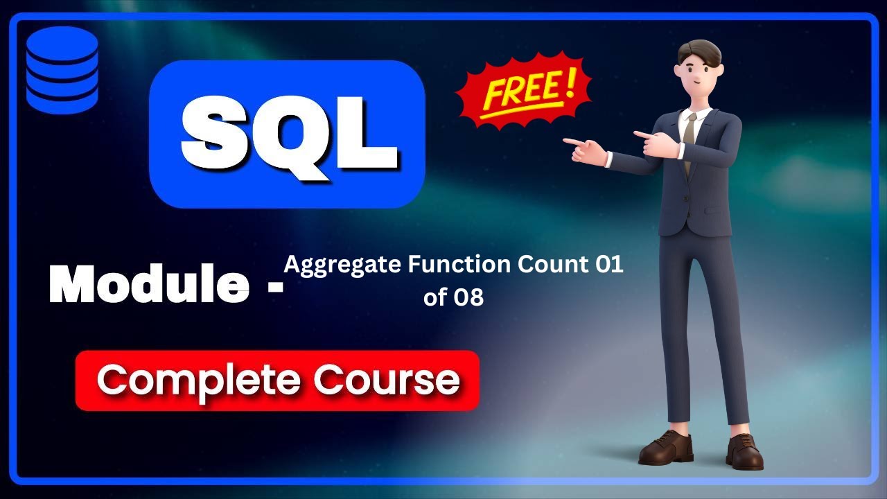Бесплатный курс - Модуль 3. Агрегатные функции. Количество: 1 из 8.