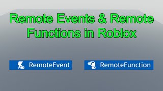 Remote Events and Remote Functions Tutorial in Roblox