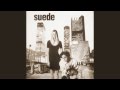 Suede - My Dark Star [B-Side 