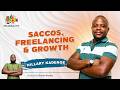 SACCOs Siyo Za Wazee Tu How Youth Can Redefine Freelancing Investing Hillary Kadenge 