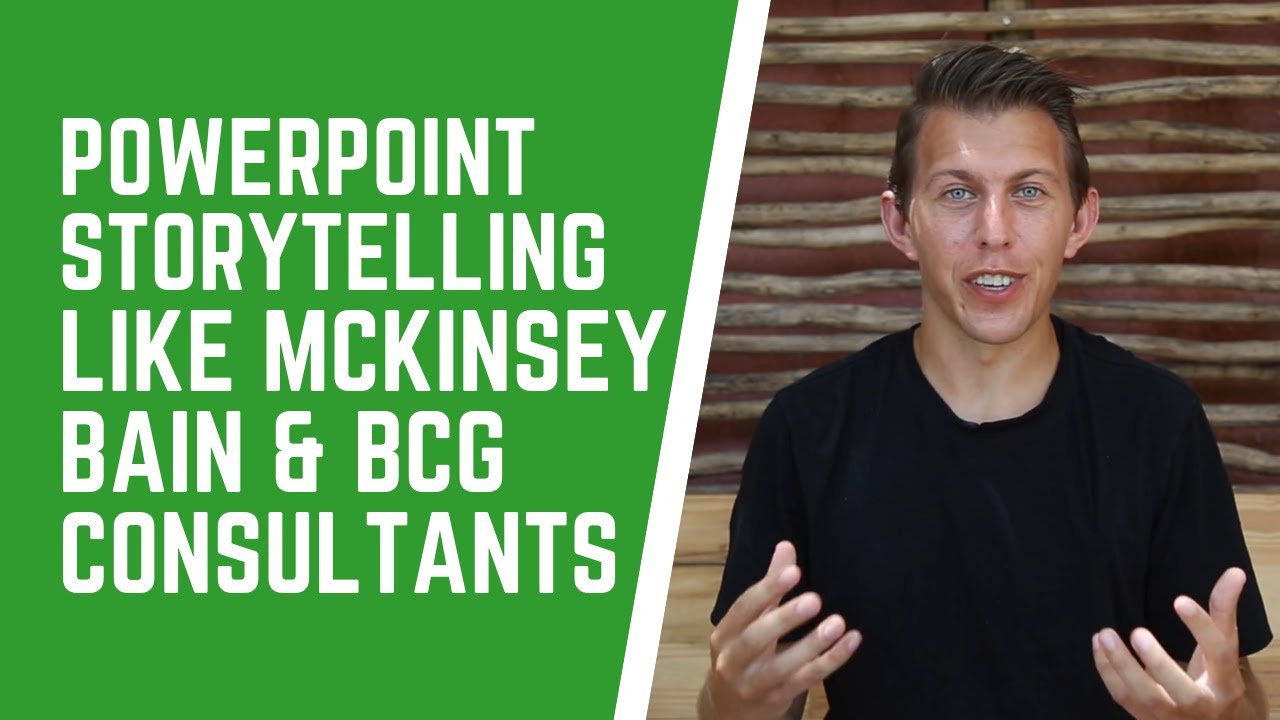  Update New  PowerPoint Storytelling like McKinsey, Bain \u0026 BCG Strategy Consultants