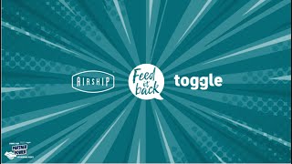 Feed it back x Airship x Toggle