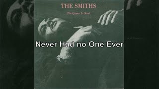 The Smiths - Never Had No One Ever (Tradução/Legendado) Resimi