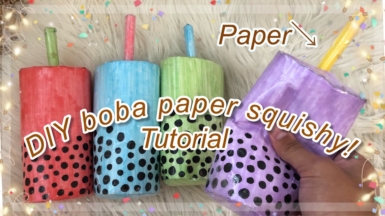 HOW TO MAKE A BOBA PAPER SQUISHY super easy! - tutorial - YouTube