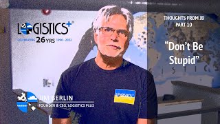 Logistics Plus Inc. - Thoughts from Jim Berlin | Part 10