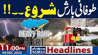 Thunderstrom Rain | Latest Weather Update 11 PM News Headlines | 9 Dec 2025 | SAMAA TV