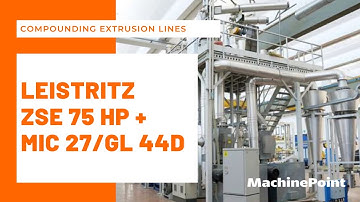 LEISTRITZ ZSE 75 HP  +  MIC 27/GL 44D Compounding extrusion lines | LEISTRITZ Machines