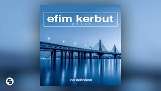 Efim Kerbut - Ghost