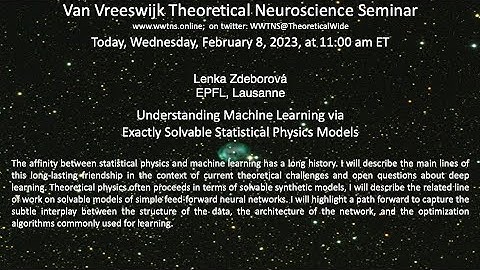 Understanding Machine Learning via Exactly Solvable Stat. Phys. Models|Lenka Zdeborová EPFL,Lausanne