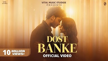 Dost Banke (Official Video) Rahat Fateh Ali Khan Ft.Gurnazar | Dost Banke Rehte Hain Na Full Song