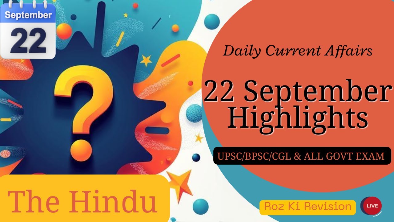 Today Current Affairs 22 September 2025 | Daily GK Quiz | Roz Ki ...