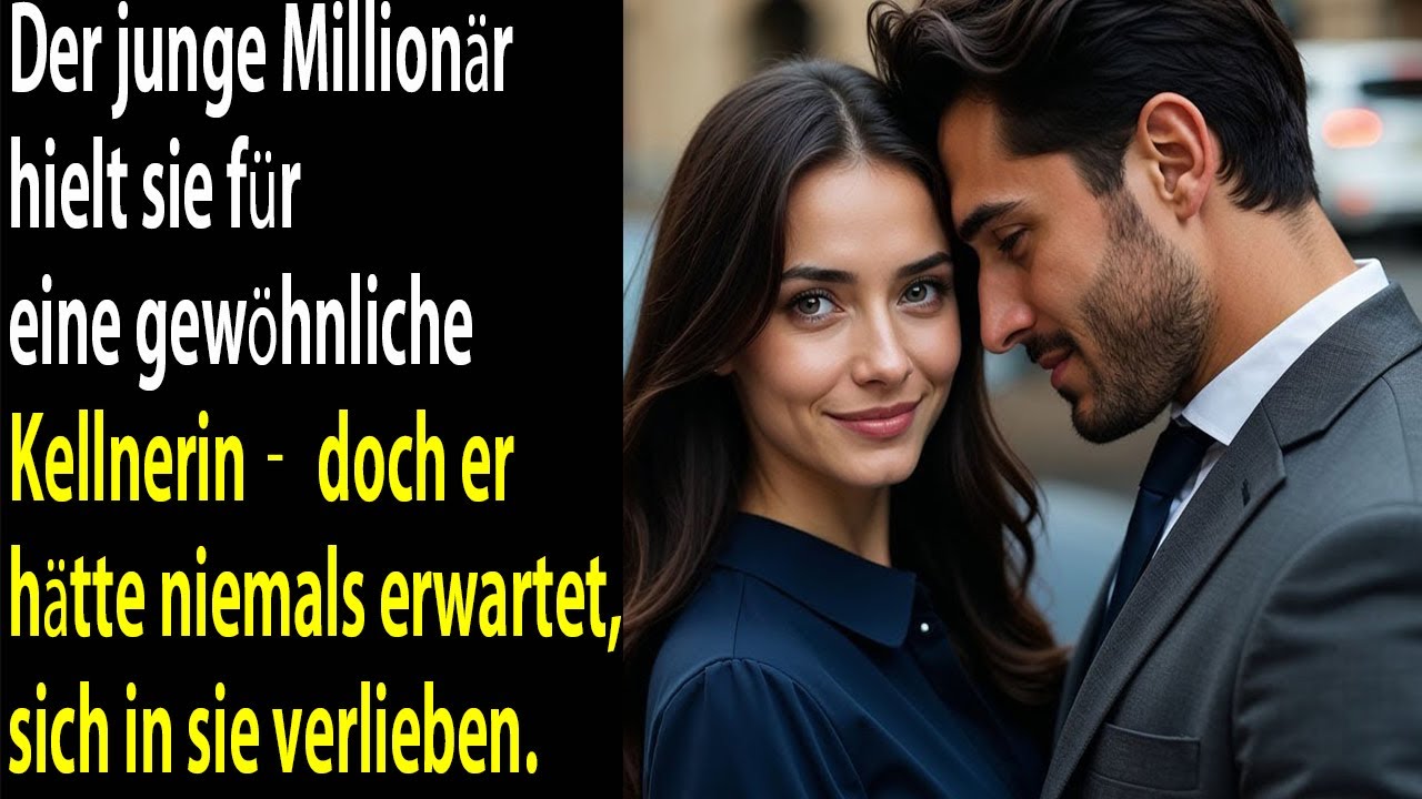 ER DACHTE, SIE SEI NUR EINE KELLNERIN – DOCH ER HÄTTE NIE ERWARTET, SICH IN SIE ZU VERLIEBEN.