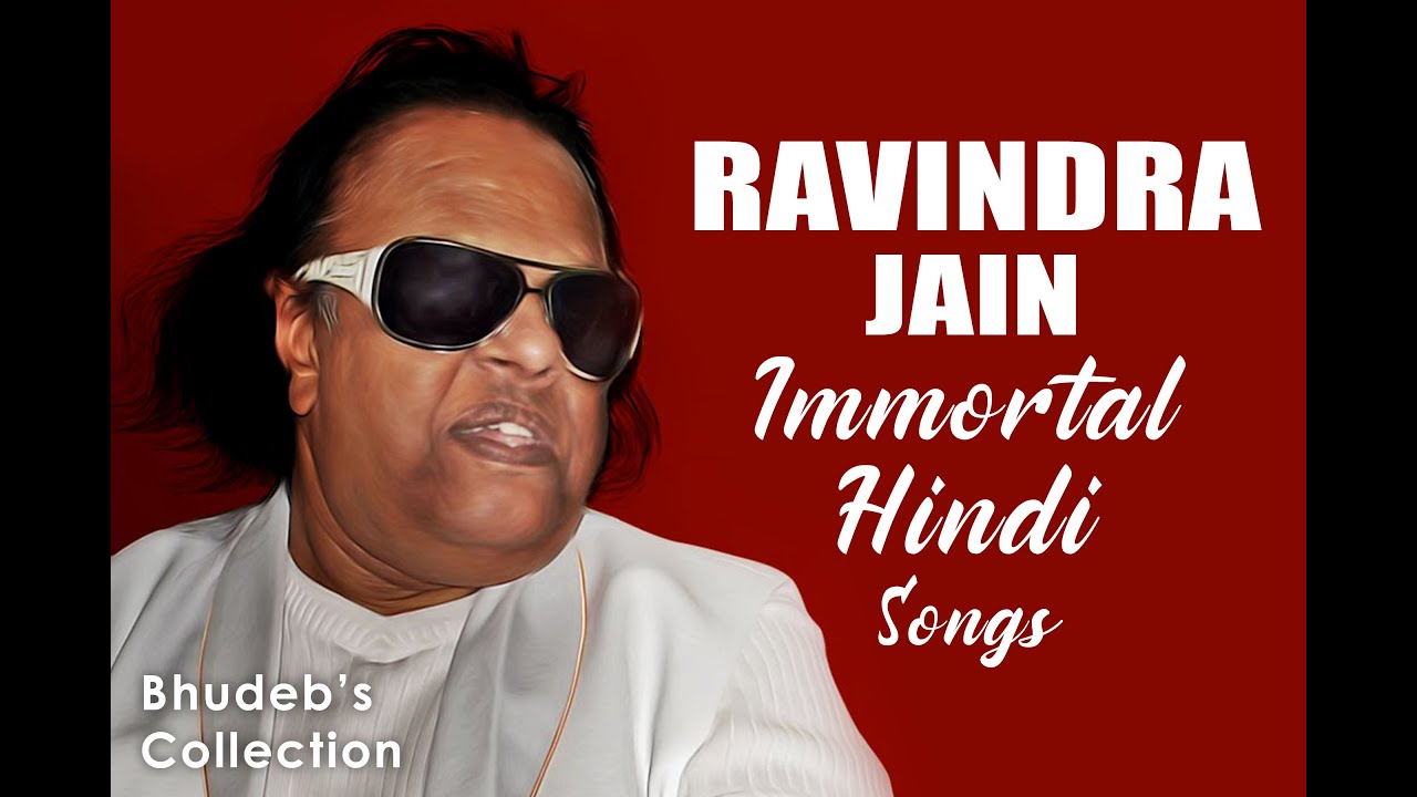 Ravindra Jain Hindi Song Collection  Best 50 Ravindra Jain 70s 80s 90s Evergreen Hindi Songs