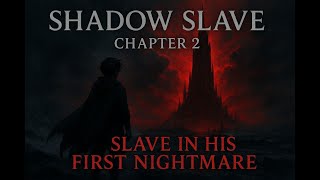 Shadow Slave – Chapter 2: Slave Caravan | Dark Fantasy Anime Recap | web Novel Audiobook