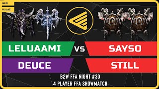 WC3 - B2W FFA Night #30 - Leluaami vs Deuce vs SaySo vs Still - 4 Player FFA