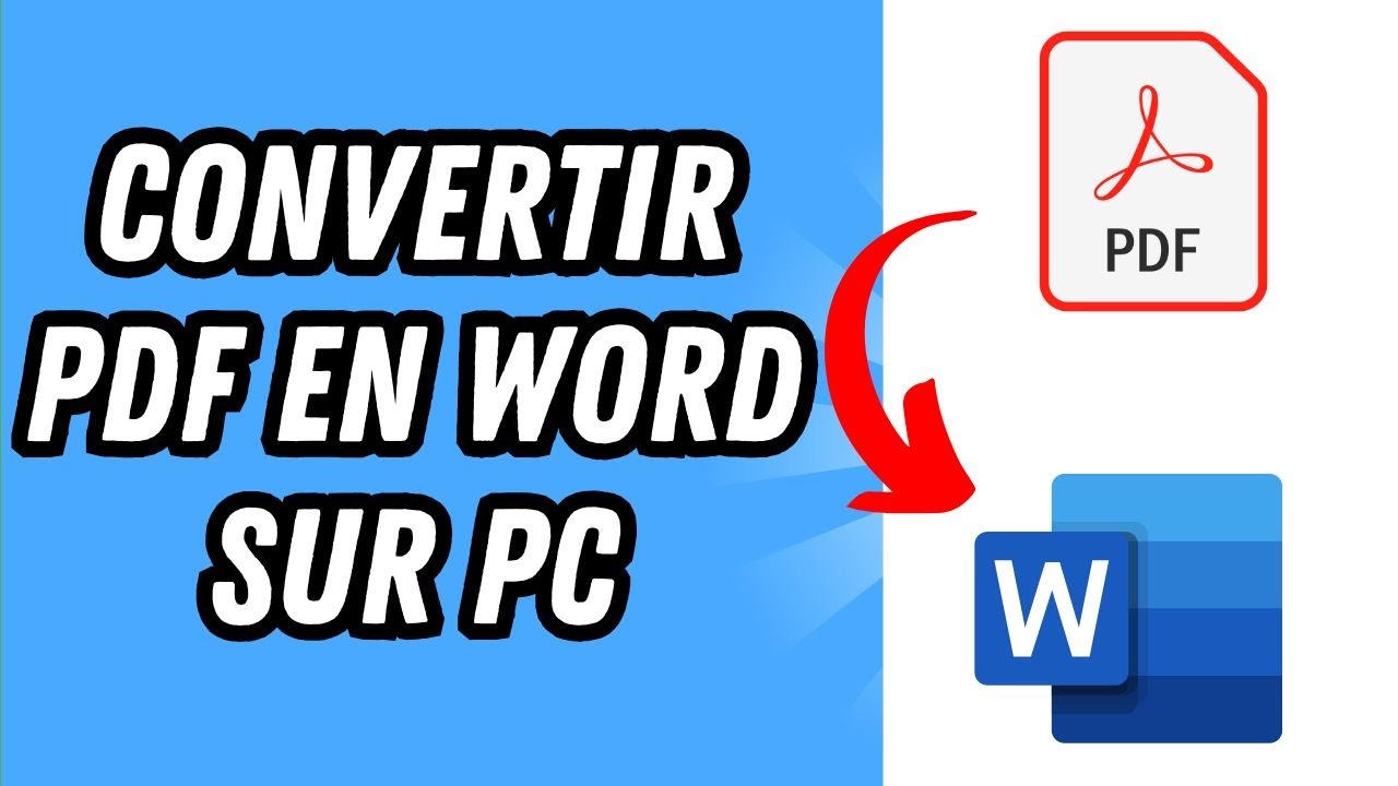 Comment convertir PDF en Word sur PC (GUIDE COMPLET) - YouTube