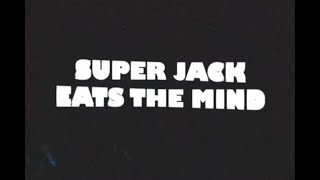 Super Jack Eats The Mind (Teaser) screenshot 3